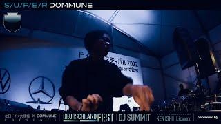 Ken Ishii (Last 39min) / 在日ドイツ大使館(GERMAN EMBASSY) x DOMMUNE Presents｢ドイツフェスティバル 2022 / DJ SUMMIT」