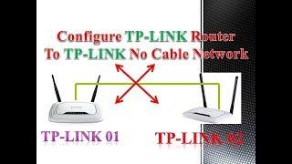 Configure Router TP LINK To Router TP LINK Without Cable Quickly