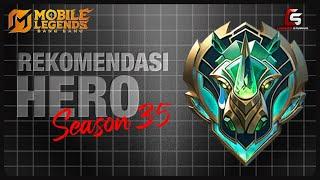 REKOMENDASI HERO AWAL SEASON 35 Mobile Legends Indonesia #MLBBIDCreator