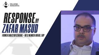 008 - Response by Zafar Masud (Former Director General - NS & Member Board, SBP) in Panel Discussion