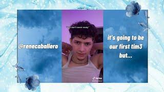 [ tiktok pov boys edition ft. Rene Caballero  // by freeak ]