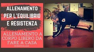 Allenamento a corpo libero per migliorare equilibrio, resistenza e cardio.