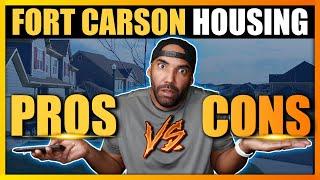 Fort Carson Housing Pros and Cons