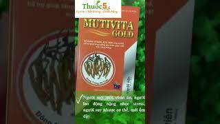 [Review] Viên uống Vitamin MUTIVITA GOLD có thực sự tốt không???