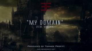 My Domain (feat. SVRCINA)  - Tommee Profitt