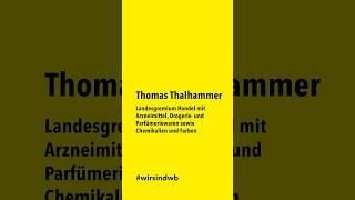 Thomas Thalhammer - Spitzenkandidat Landesgremium Handel mit Arzneimittel