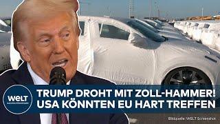 USA: Zoll-Hammer! Heftige Pläne! Trump droht der EU mit Maßnahmen