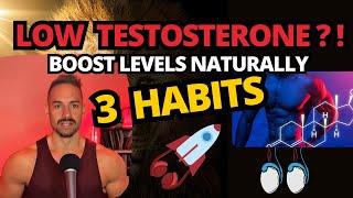 Boost Testosterone Naturally With These 3 Simple Habits