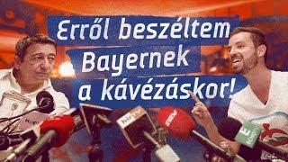 Erről beszéltem Bayernek a kávézáskor!