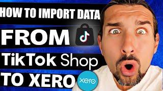 How To Import Data From TikTok Shop To Xero - Purchase Orders, Sales, Transactions Integration Tool