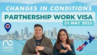 Changes in Partnership Work Visa Conditions 2023 || Nations Connect Ltd.