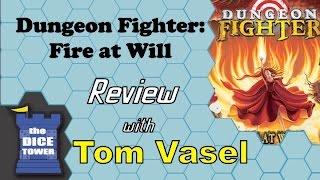 Dungeon Fighter: Fire at Will Review - with Tom Vasel