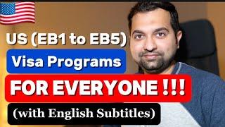 EB-1 to EB-5 (US VISA Programs) Explained