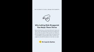 Why Letting Kids Disappoint You Helps Them Thrive