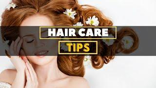 Best Hair Care Tips | United Netizens