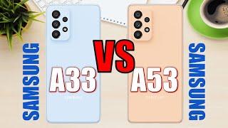 Samsung Galaxy A33 vs Samsung Galaxy A53 