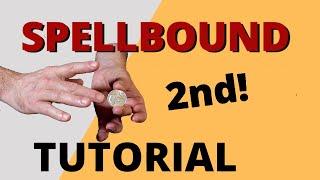 SPELLBOUND 2  - Coin Magic EASY  - TUTORIAL - by Giacomo Bertini