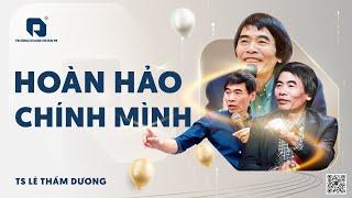 PERFECT YOURSELF | DR. LE THAM DUONG LATEST IN 2025