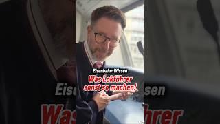 Was Lokführer sonst so machen!