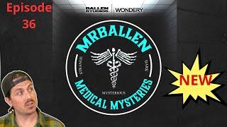 A Step Too Far | MrBallen Podcast & MrBallen’s Medical Mysteries