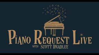 3/7/25 Piano Request LIVE! w/ Scott Bradlee