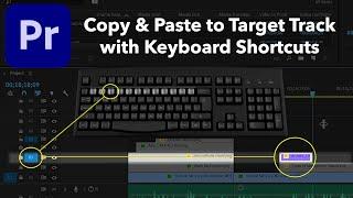 Copy & Paste to ANY TRACK in Premiere Pro 2024