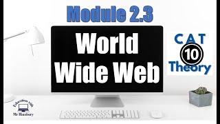 World Wide Web | CAT | Grade 10 | *UPDATED*