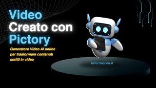 Creazione di Video Efficace e Veloce con Pictory - Informarea.it