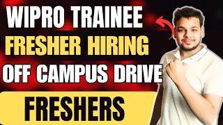 Wipro Hiring Announced | Trainee | OFF Campus Drive For Freshers | Latest Hirings | Cisco , Payu