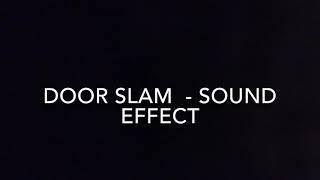 Door Slam - Sound FX