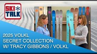 2025 Völkl Secret Collection Overview with SkiTalk.com