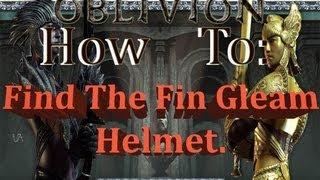 Oblivion How To: Find the Fin Gleam helmet