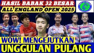 Unggulan KEOK ‼️ Hasil Semua Sektor 32 Besar Badminton YONEX ALL ENGLAND OPEN 2025 Hari Ini