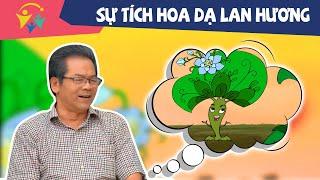 Phim Truyện - SỰ TÍCH HOA DẠ LAN HƯƠNG - QUÀ TẶNG CUỘC SỐNG -Phim Truyện Hay kể cho bé mỗi ngày