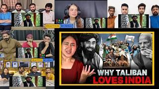 Why Talibanis Love Indians so much MIX REACTION