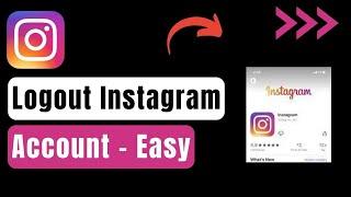 How to Logout Instagram Account