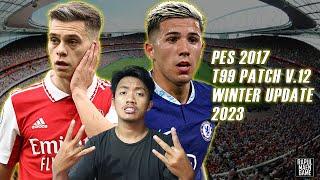 PES 2017 OFFICIAL UPDATE 2023 & WINTER TRANSFER UPDATE - T99 v.12 PES 2017 - PES 2017 INDONESIA