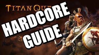 Titan Quest - Hardcore Guide