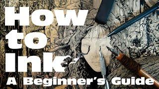 How to Ink: A Beginner's Guide ️