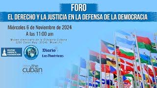 Foro "El Derecho y la Justicia en la Defensa de la Democracia"