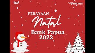 Ibadah Perayaan Natal PT. Bank Pembangunan Daerah Papua Tahun 2022