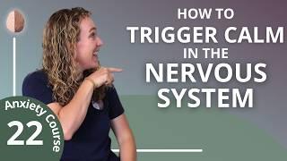 How to Turn on The Parasympathetic Response to Calm Anxiety - 22/30