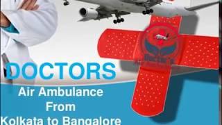 Need to Hire an Air Ambulance from Kolkata to Bangalore – Contact Doctors Air Ambulance