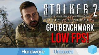 S.T.A.L.K.E.R. 2: Heart of Chornobyl, GPU Benchmark