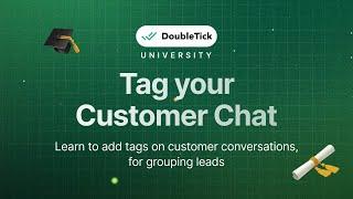 Add Tags for Efficient Lead Management | DoubleTick WhatsApp API