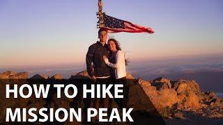 How To Hike Mission Peak! - Fremont, CA