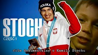 STOCH - film dokumentalny o Kamilu Stochu | CZĘŚĆ 1