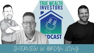 Brian Long - 8 Houses in his 1st 6 Months without Using Any of his Own Money!