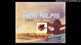 MERI NILPIS 2024-TADU [47 RECORDS]prod by LMK