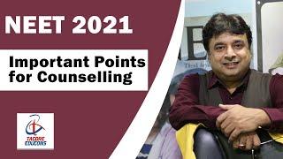 Neet Counselling 2021 : Important Points for Counselling